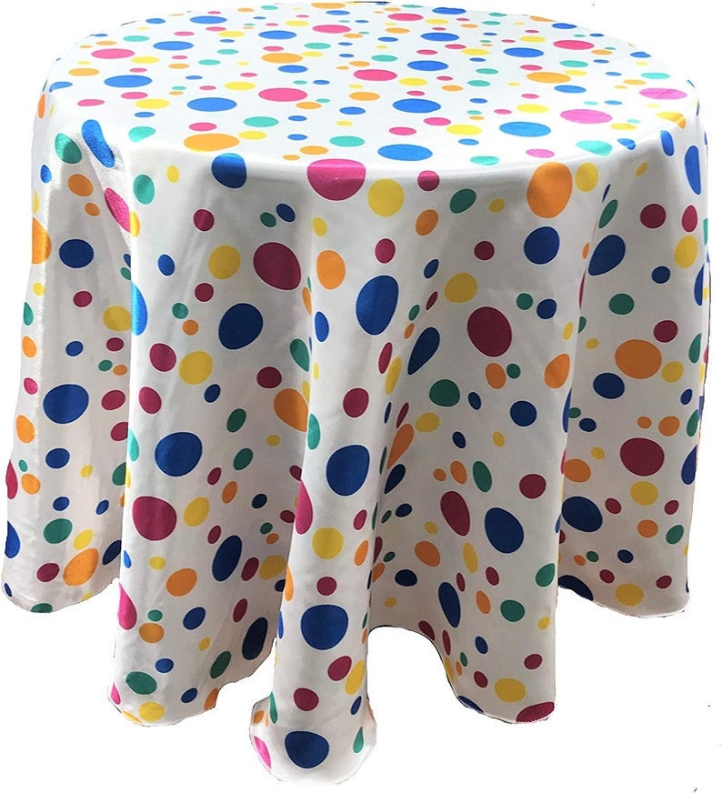 Your Happy Birthday Tablecloth Multi Color Polka Dot Satin Tablecloth (Round, Multi Color Dot on White) Choose Size Below